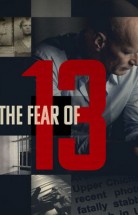 13 Korkusu - The Fear of 13 Türkçe Dublaj izle 2015