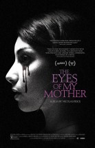 Annemin Gözleri - The Eyes of My Mother Türkçe Altyazılı izle 2016