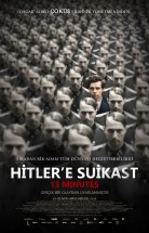 Hitler’e Suikast - 13 Minutes Türkçe Dublaj izle 2016