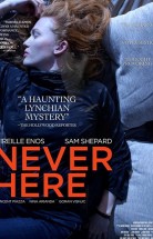 Never Here (2017) Türkçe Altyazılı izle