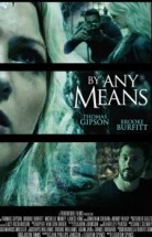 By Any Means izle (2017) Türkçe Altyazılı