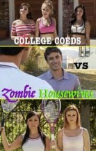 College Coeds vs Zombie Housewives +18 Film