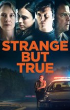 Strange But True izle