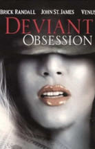 Deviant Obsession izle (2002)