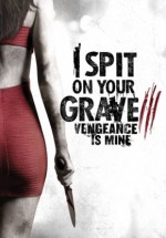 I Spit on Your Grave 3 Vengeance is Mine 2015 Türkçe Altyazılı izle