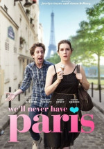 Aşk Vizesi – We’ll Never Have Paris 2014 Türkçe Dublaj izle