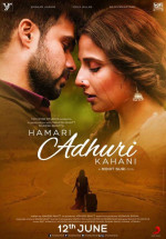 Hamari Adhuri Kahaani Türkçe Altyazılı izle 2015