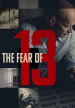 13 Korkusu - The Fear of 13 Türkçe Dublaj izle 2015