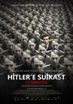 Hitler’e Suikast - 13 Minutes Türkçe Dublaj izle 2016