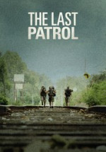 Son Devriye - The Last Patrol Türkçe Dublaj izle 2014