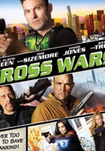 Cross Wars - Çapraz Savaş izle Türkçe Dublaj (2017)