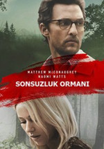 Sonsuzluk Ormanı - The Sea of Trees izle (2015) Türkçe Dublaj ve Altyazılı