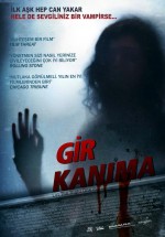 Gir Kanıma izle (2010) Türkçe Dublaj ve Altyazılı