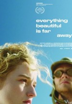 Everything Beautiful Is Far Away izle (2017) Türkçe Altyazılı