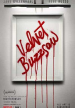 Velvet Buzzsaw izle 2018