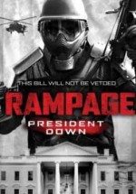 Rampage 3: President Down izle