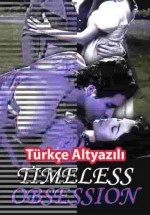 Timeless Obsessions izle (1996)